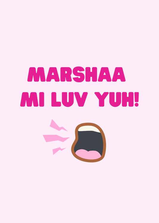 Marsha Mi Luv Yuh